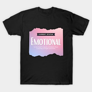 Status: Emotional T-Shirt